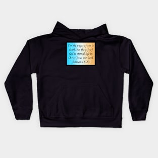 Bible Verse Romans 6:23 Kids Hoodie